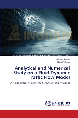 Analytical and Numerical Study on a Fluid Dynamic Traffic Flow Model