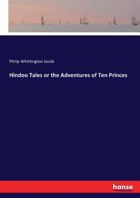 غلاف كتاب Hindoo Tales or the Adventures of Ten Princes