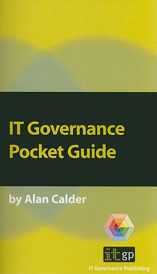 IT Governance: A Pocket Guide