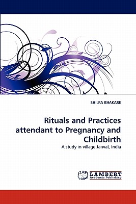 غلاف كتاب Rituals and Practices Attendant to Pregnancy and Childbirth