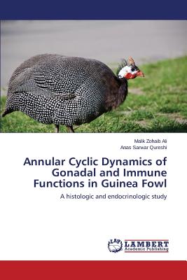 Annular Cyclic Dynamics of Gonadal and Immune Functions in Guinea Fowl