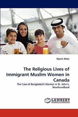 غلاف كتاب The Religious Lives of Immigrant Muslim Women in Canada