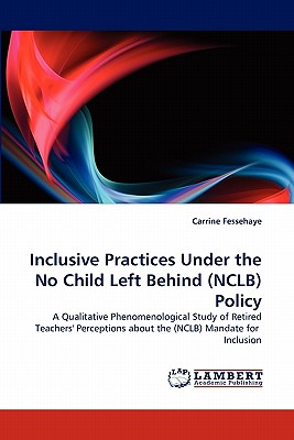 غلاف كتاب Inclusive Practices Under the No Child Left Behind (Nclb) Policy