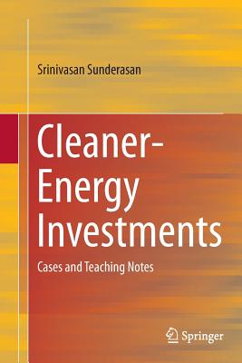 Cleaner-Energy Investments : Cases and Teaching Notes