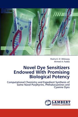 Novel Dye  Sensitizers Endowed With Promising Biological Potency