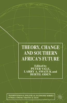 Theory, Change and Southern Africa