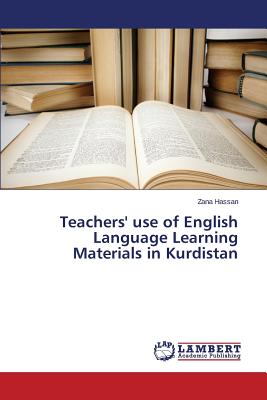 غلاف كتاب Teachers' Use of English Language Learning Materials in Kurdistan