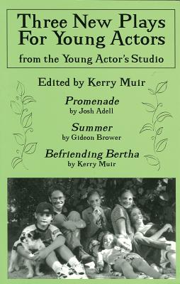 Three New Plays for Young Actors: From the Young Actor