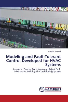 Modeling and Fault-Tolerant Control Developed for HVAC Systems