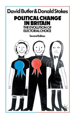 Political Change In Britain : The Evolution Of Electoral Choice