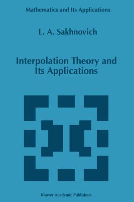 Interpolation Theory and Its Applications