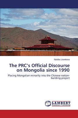 غلاف كتاب The PRC's Official Discourse on Mongolia Since 1990