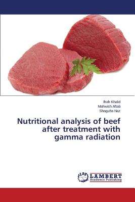 Nutritional analysis of beef after treatment with gamma radiation