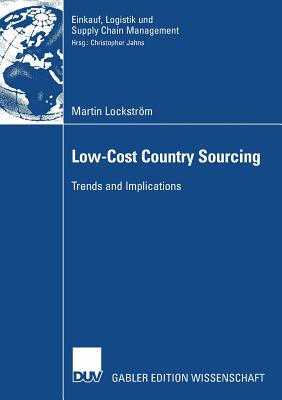 Low-Cost Country Sourcing : Trends and Implications