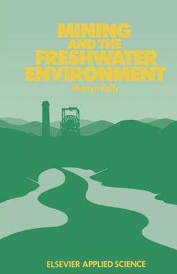 غلاف كتاب Mining and the Freshwater Environment