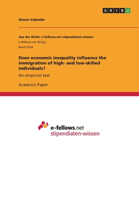 Does economic inequality influence the immigration of high- and low-skilled individuals?:An empirical test