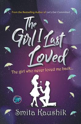 غلاف كتاب The Girl I Last Loved