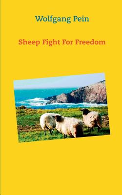 غلاف كتاب Sheep Fight For Freedom
