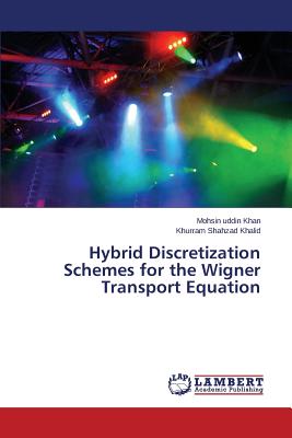 Hybrid Discretization Schemes for the Wigner Transport Equation