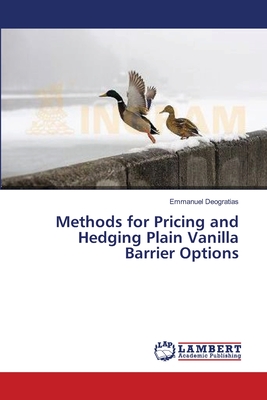 Methods for Pricing and Hedging Plain Vanilla Barrier Options