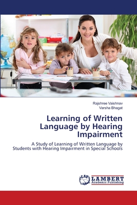 Learning of Written Language by Hearing Impairment