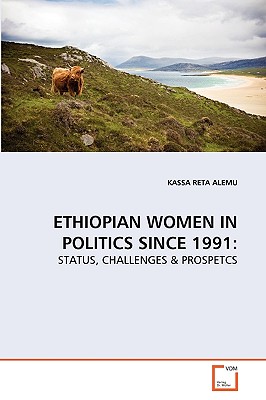 غلاف كتاب ETHIOPIAN WOMEN IN POLITICS  SINCE 1991: