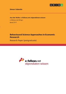 Behavioural Science Approaches in Economic Research