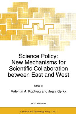 غلاف كتاب Science Policy : New Mechanisms for Scientific Collaboration between East and West