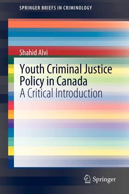غلاف كتاب Youth Criminal Justice Policy in Canada : A Critical Introduction