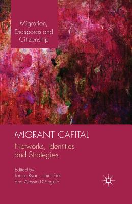 غلاف كتاب Migrant Capital : Networks, Identities and Strategies