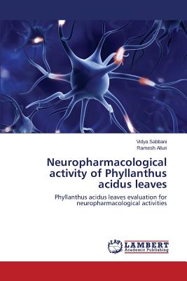 Neuropharmacological activity of Phyllanthus acidus leaves