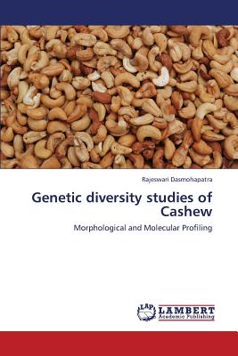 Genetic Diversity Studies of Cashew