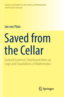 Saved from the Cellar : Gerhard Gentzen