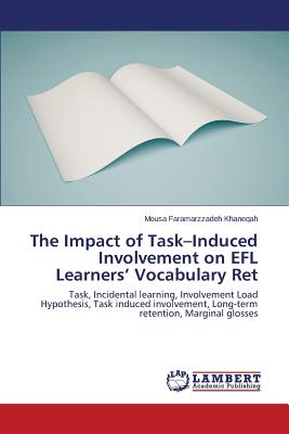 The Impact of Task-Induced Involvement on EFL Learners