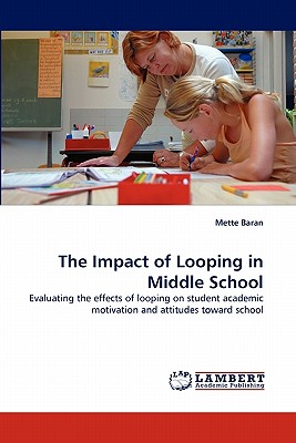 غلاف كتاب The Impact of Looping in Middle School