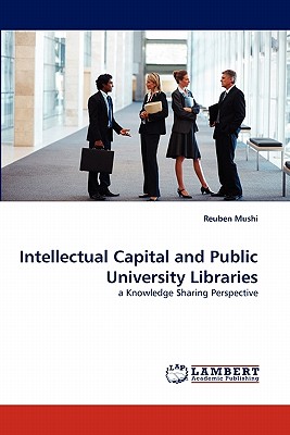 غلاف كتاب Intellectual Capital and Public University Libraries