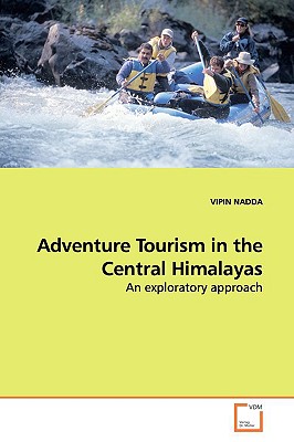 غلاف كتاب Adventure Tourism in the Central Himalayas