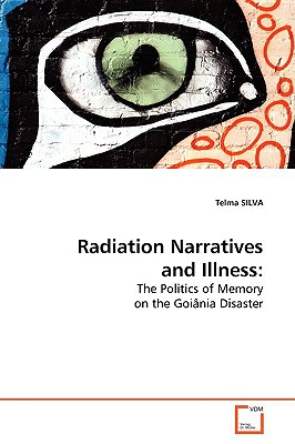 غلاف كتاب Radiation Narratives and Illness: