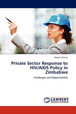 غلاف كتاب Private Sector Response to HIV/AIDS Policy in Zimbabwe