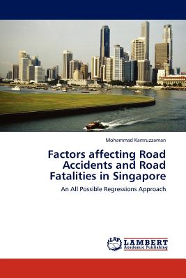 Factors affecting Road Accidents and Road Fatalities in Singapore