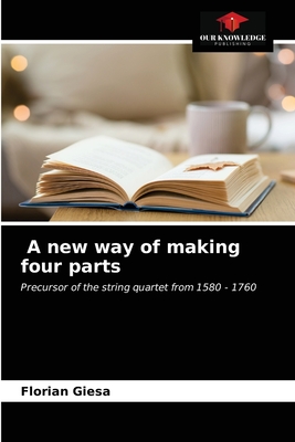 غلاف كتاب A new way of making four parts