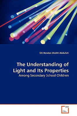 غلاف كتاب The Understanding of Light and Its Properties