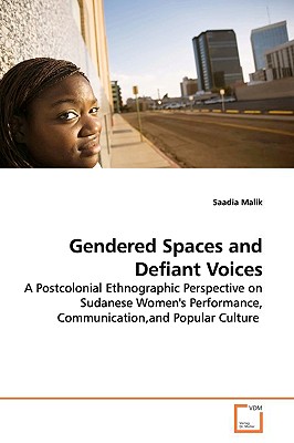 غلاف كتاب Gendered Spaces and Defiant Voices