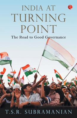 غلاف كتاب India at Turning Point, the Road to Good Governance