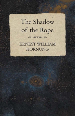 The Shadow of the Rope