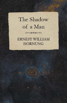 The Shadow of a Man