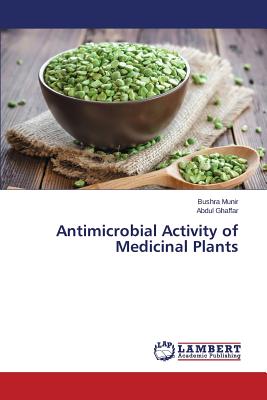 Antimicrobial Activity of Medicinal Plants