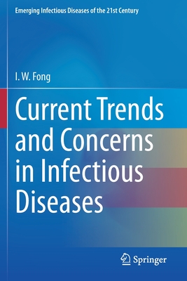 Current Trends and Concerns in Infectious Diseases