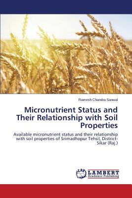 Micronutrient Status and Their Relationship with Soil Properties