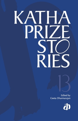 Katha Prize Stories: 13